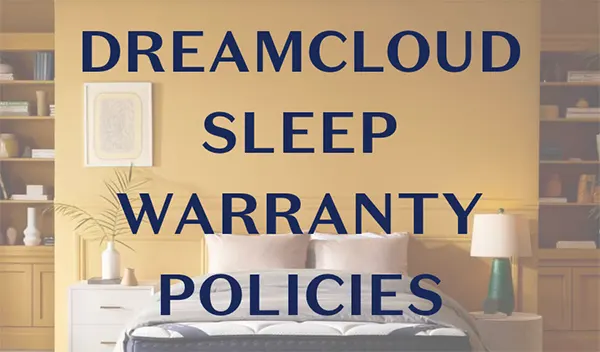 Sleep Warranty Policy
